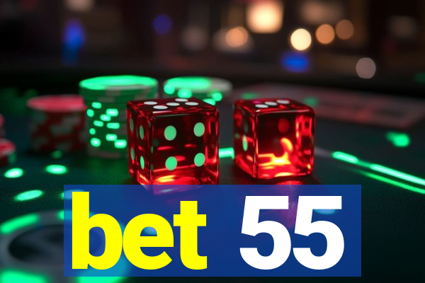 bet 55